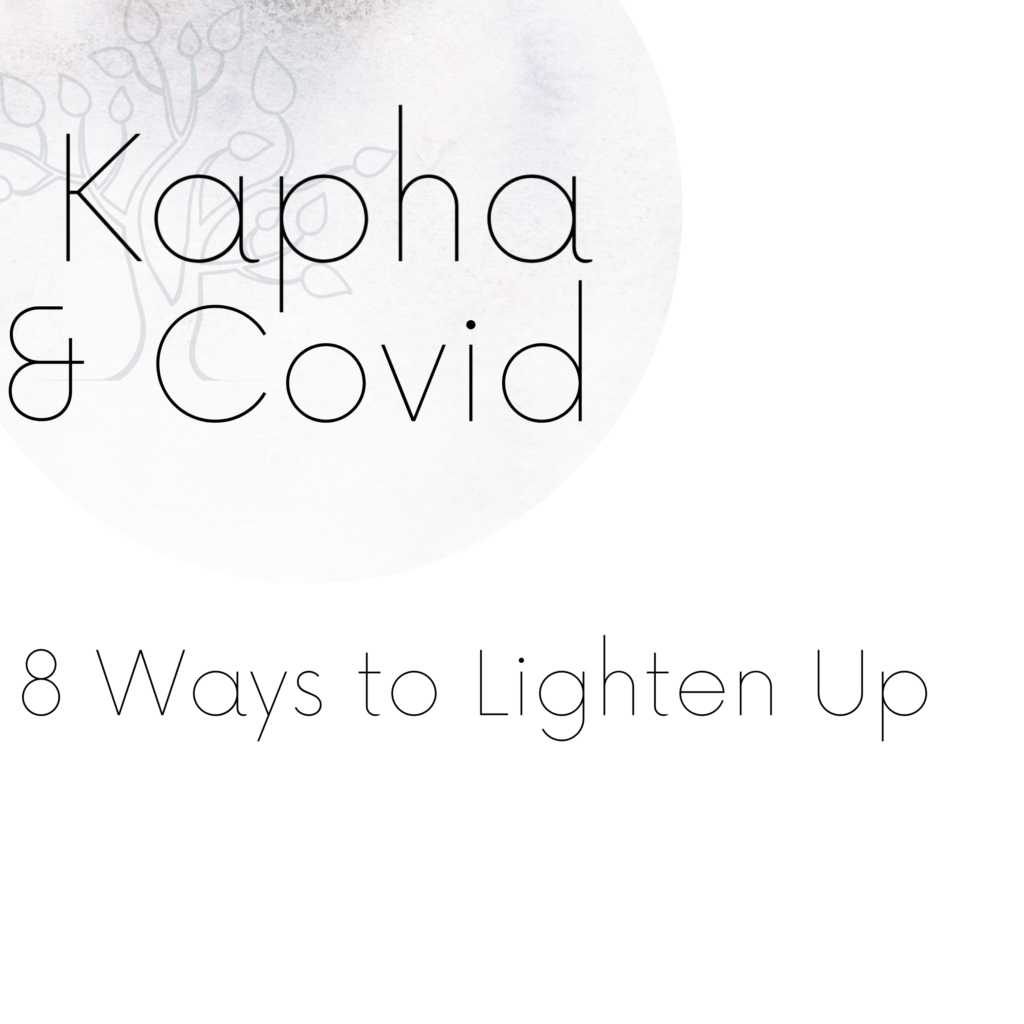 Kapha and Covid